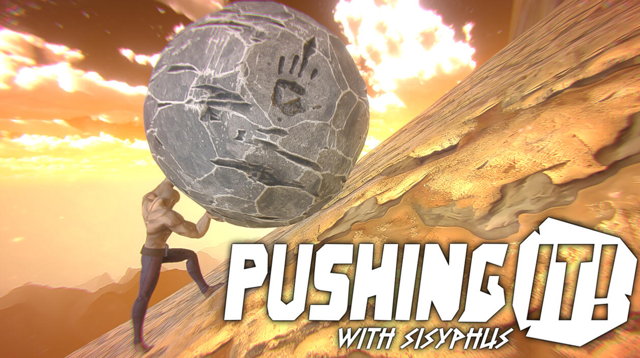 Pushing It! With Sisyphus Presskit Pushing It! With Sisyphus Presskit